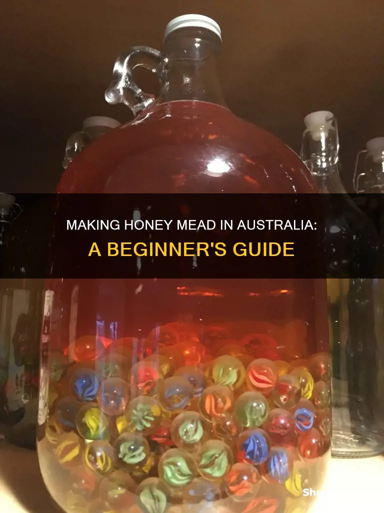 how to make honey mead australia