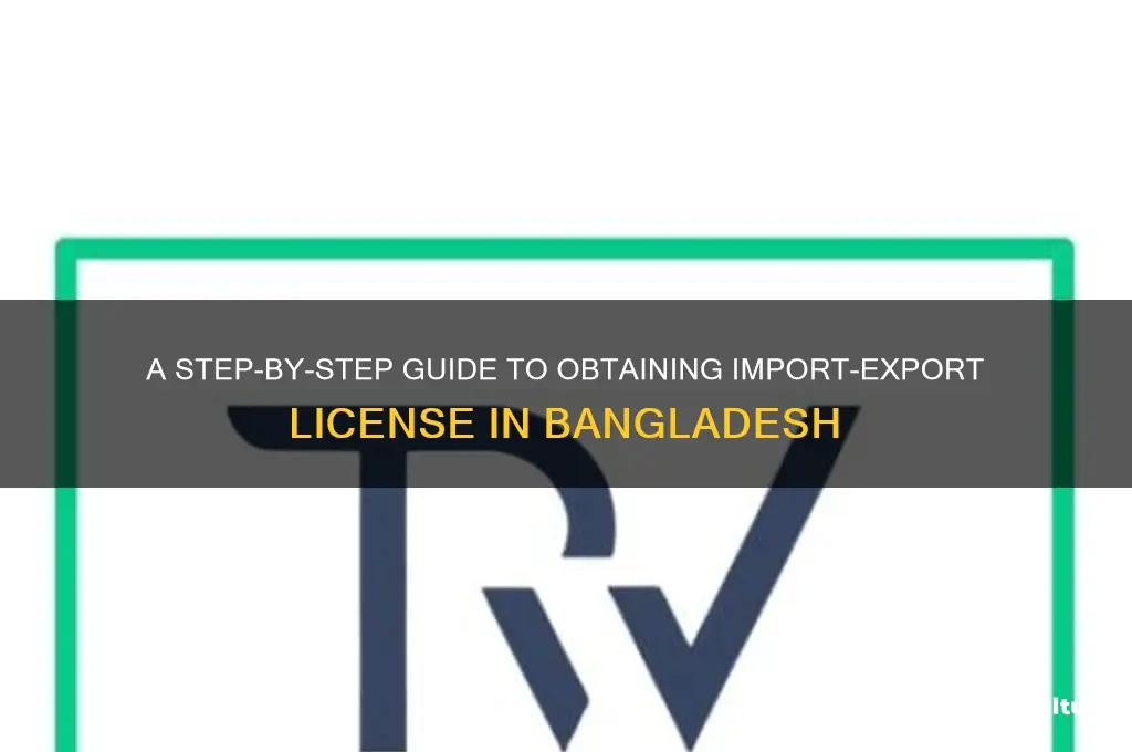 how to make import export license in bangladesh