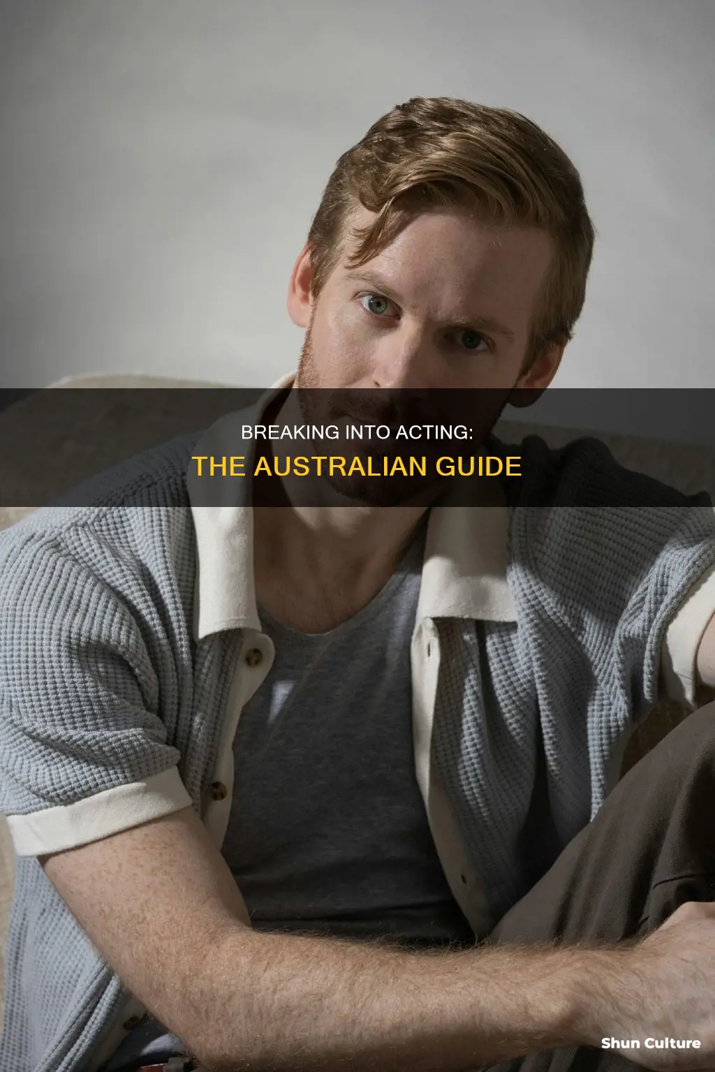 how to make it as an actor in australia