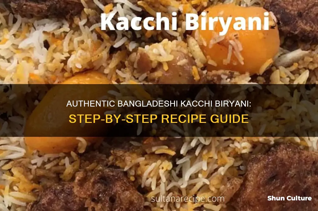 how to make kacchi biryani in bangladesh
