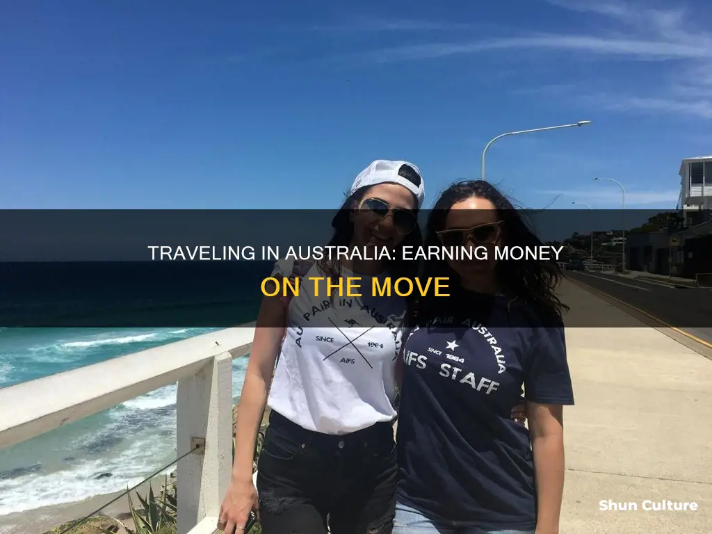how to make money in traveling in australia