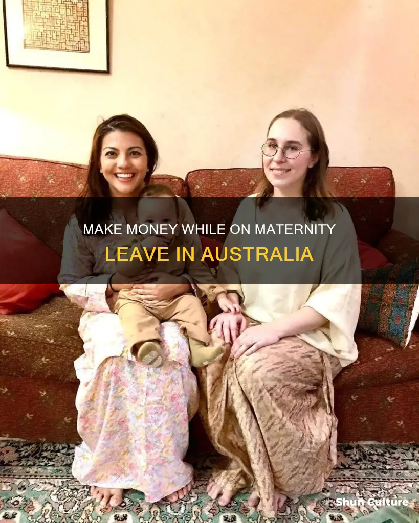 how to make money on maternity leave australia