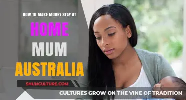 Stay-at-Home Mums: Earn Money, Keep the Kids