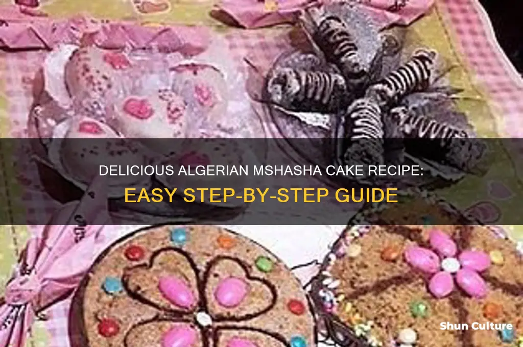 how to make mshasha cake algeria