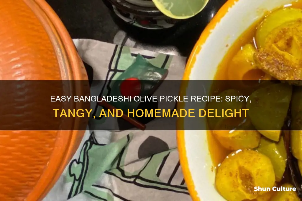 how to make olive pickle in bangladesh
