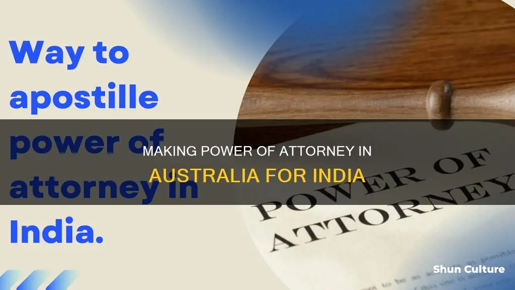 how to make power of attorney in australia for india