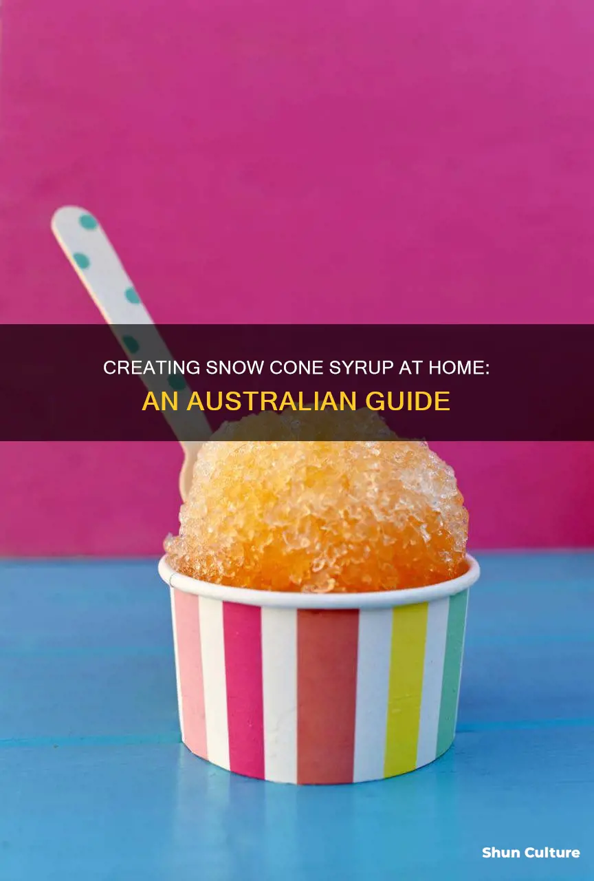 how to make snow cone syrup australia