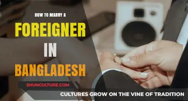 Marrying a Foreigner in Bangladesh: Legal Steps and Cultural Insights