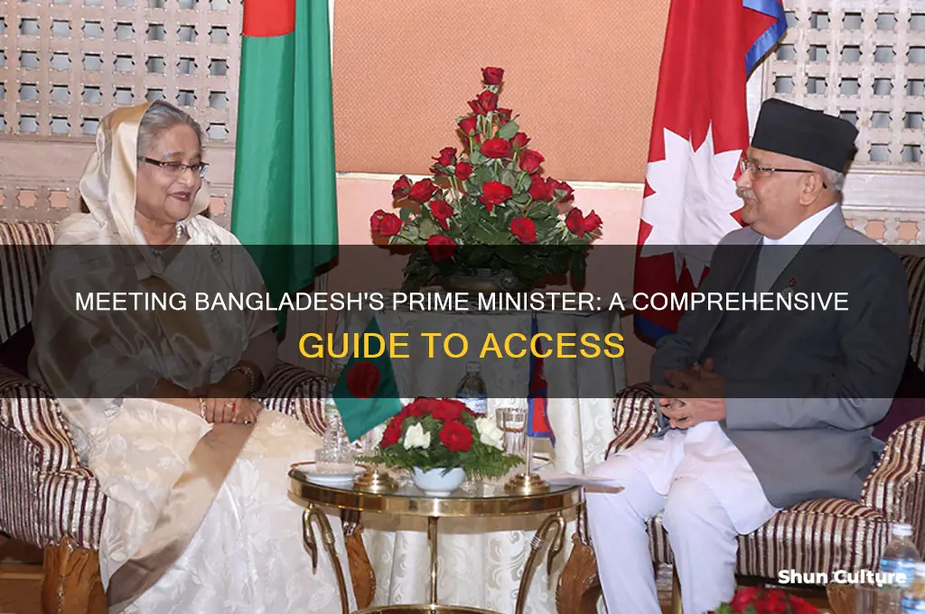 how to meet the prime minister of bangladesh