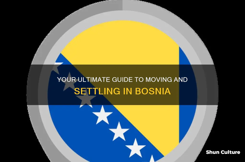 how to move in bosnia