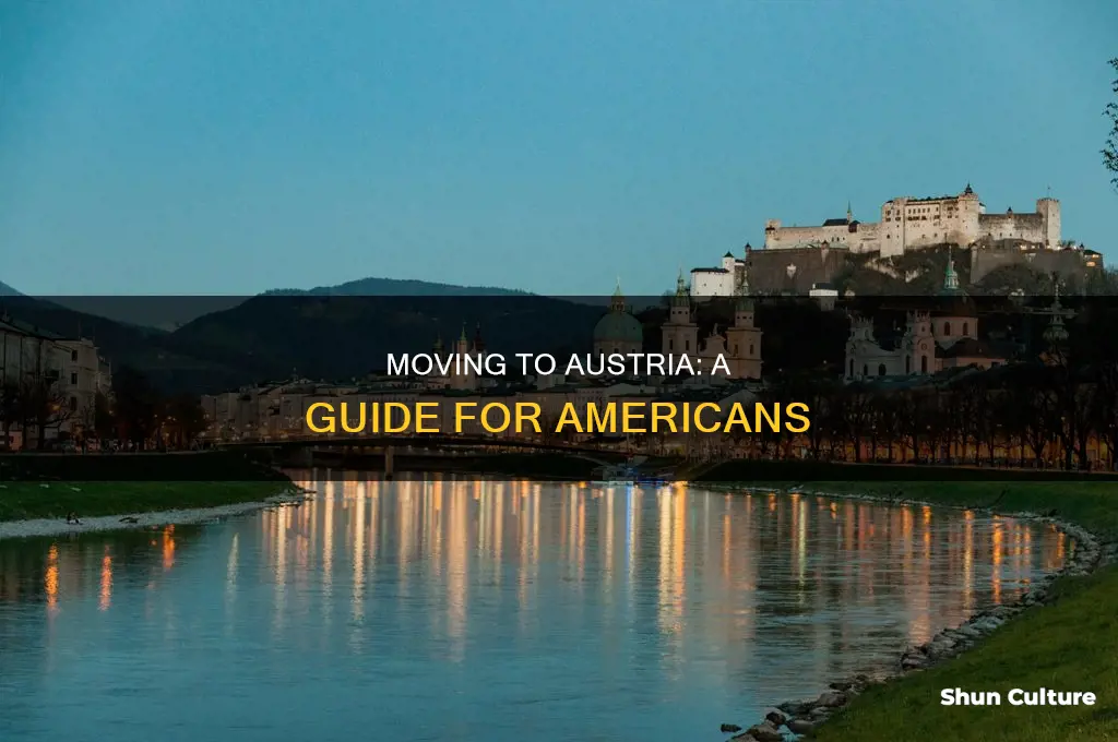 how to move to austria as an american