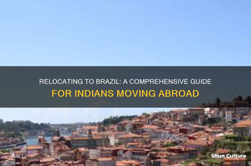 how to move to brazil from india