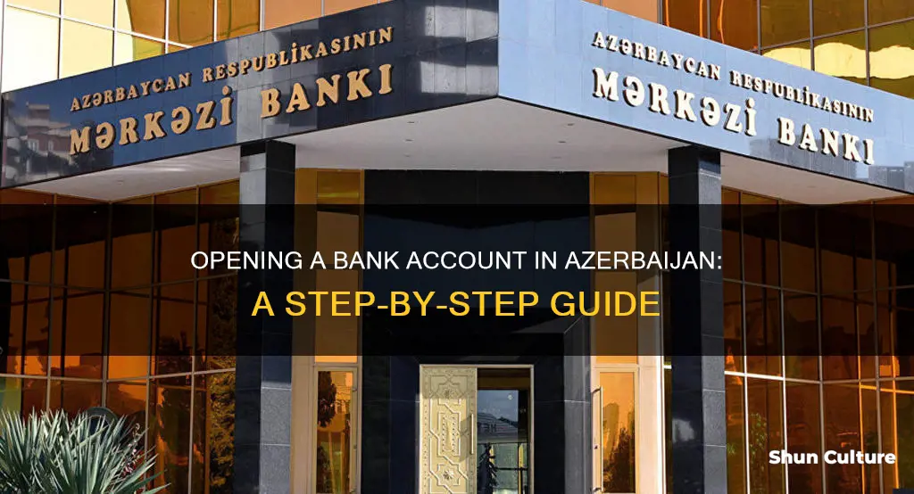 how to open a bank account in azerbaijan