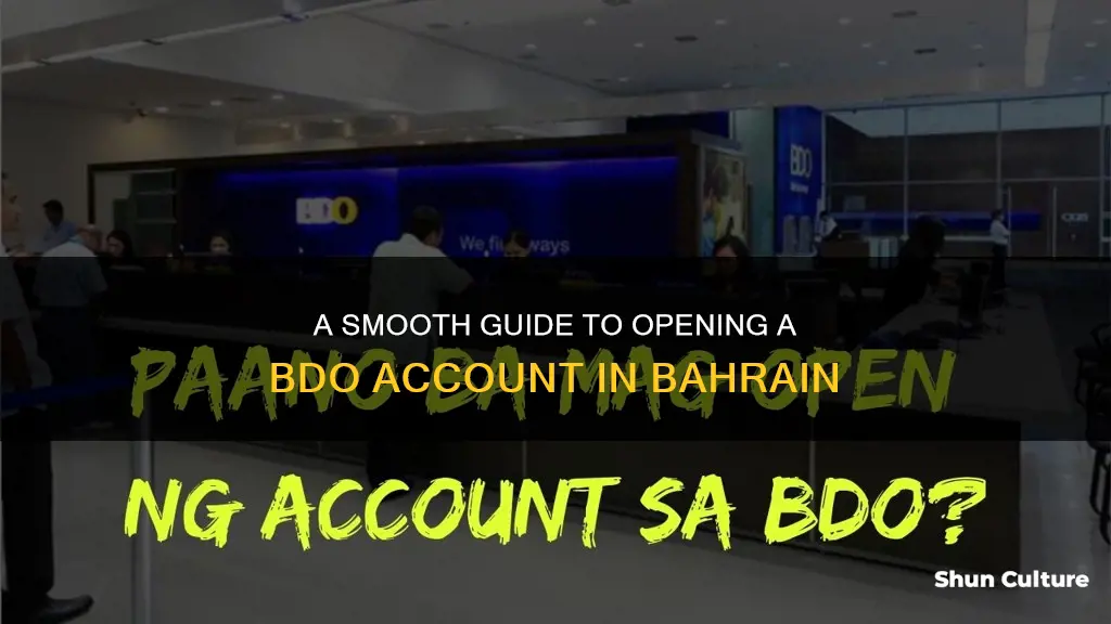 how to open bdo account in bahrain