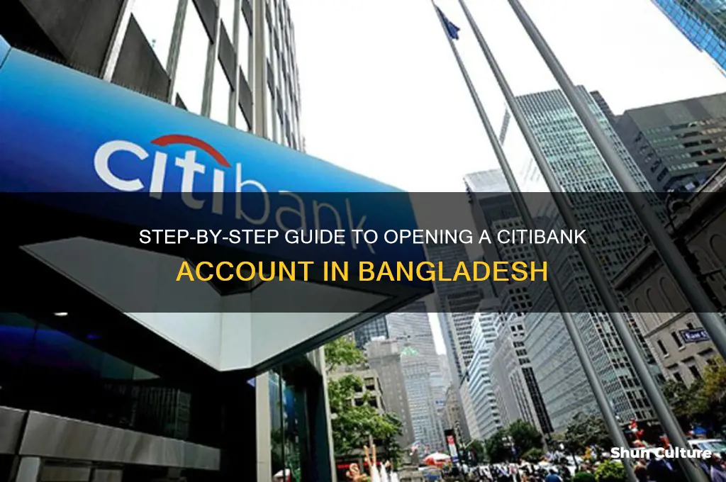 how to open citibank account in bangladesh