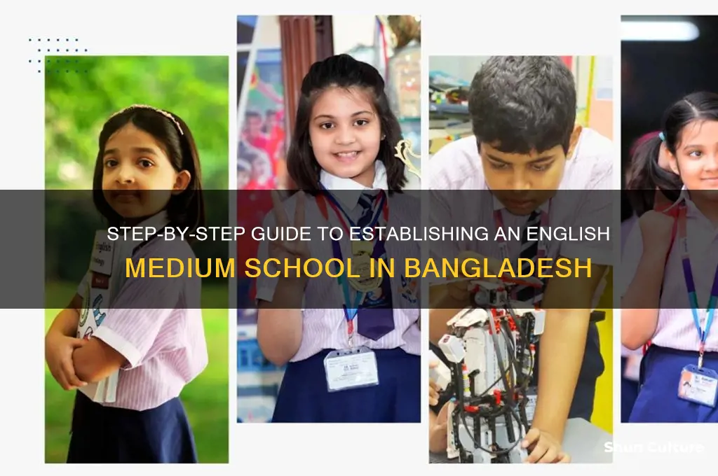 how to open english medium school in bangladesh