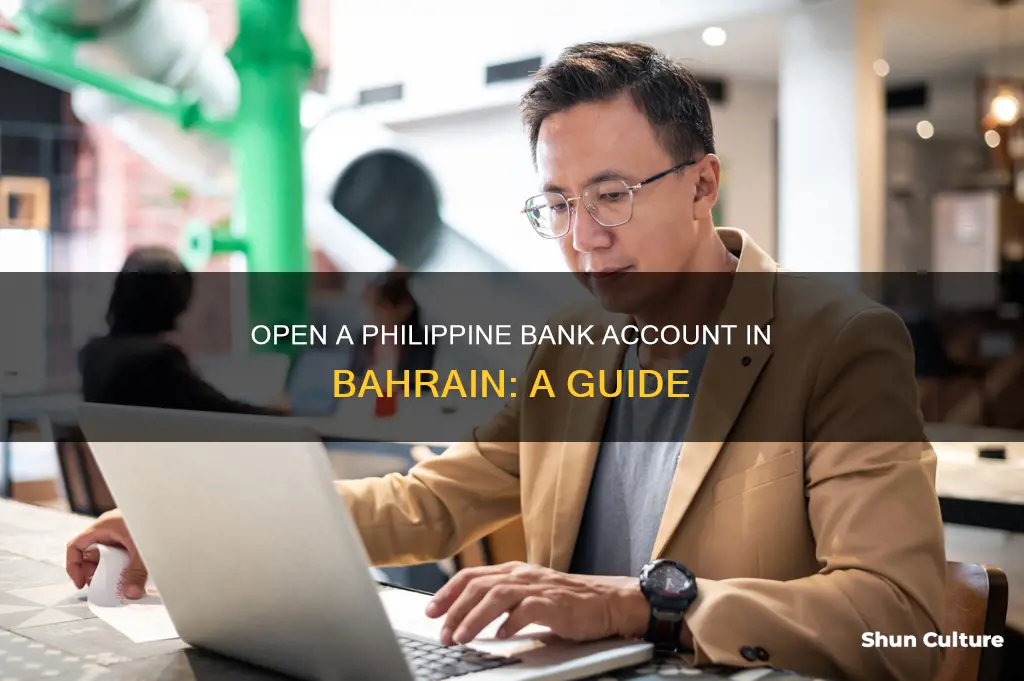 how to open philippine bank account in bahrain