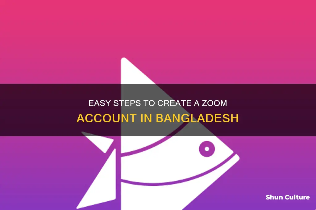 how to open zoom account in bangladesh