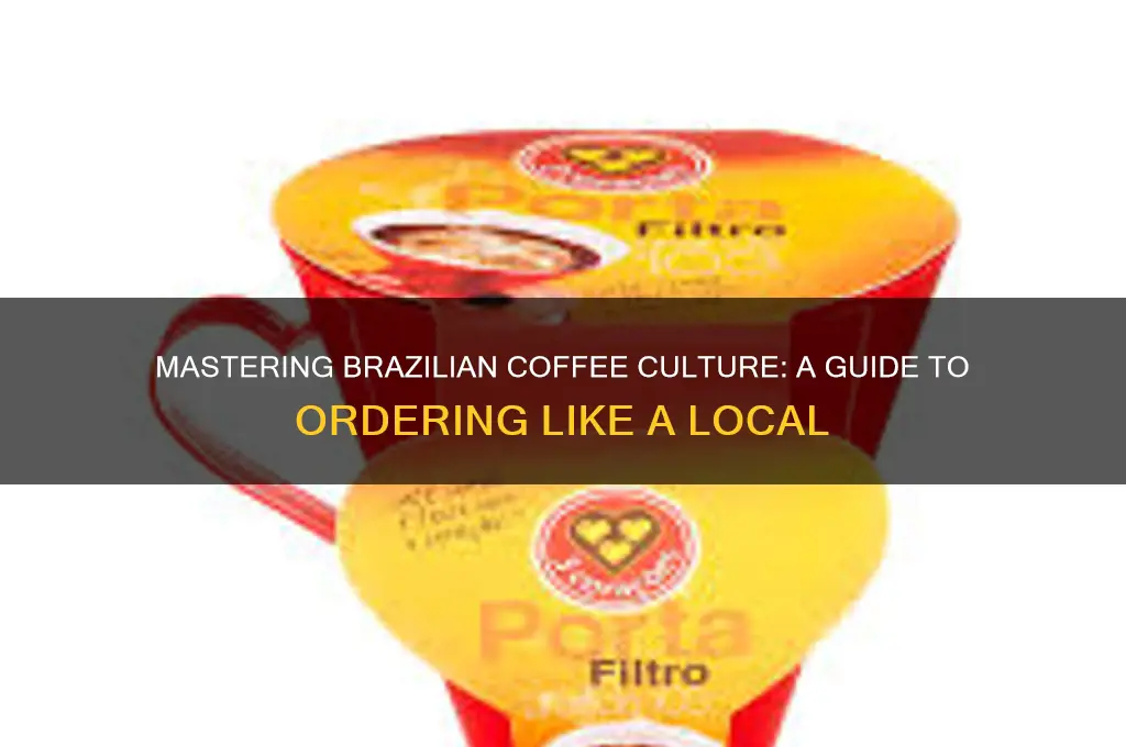 how to order coffee in brazil
