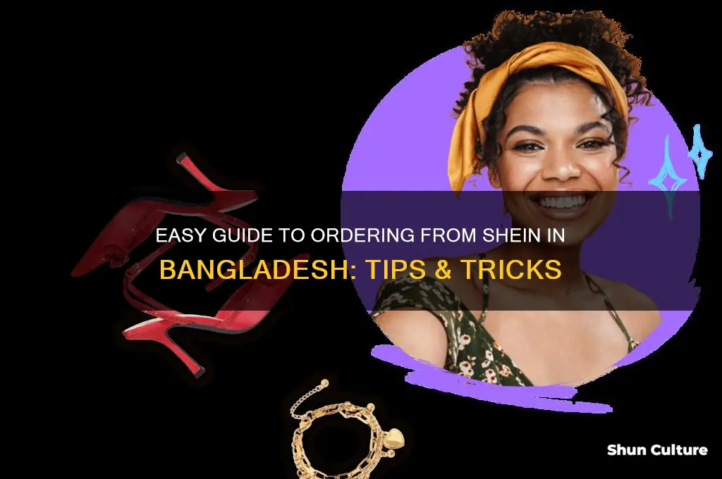 how to order from shein in bangladesh
