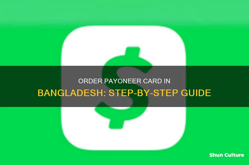 how to order payoneer card from bangladesh