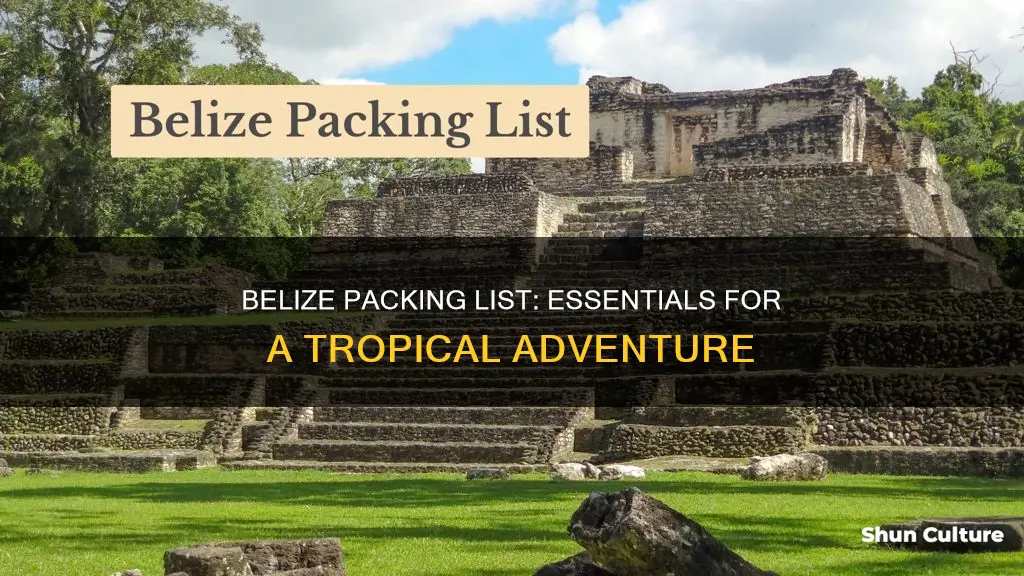 how to pack for belize