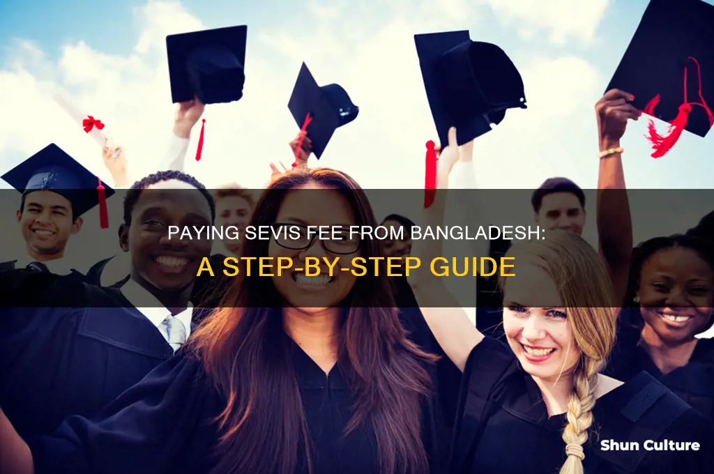 how to pay sevis fee from bangladesh