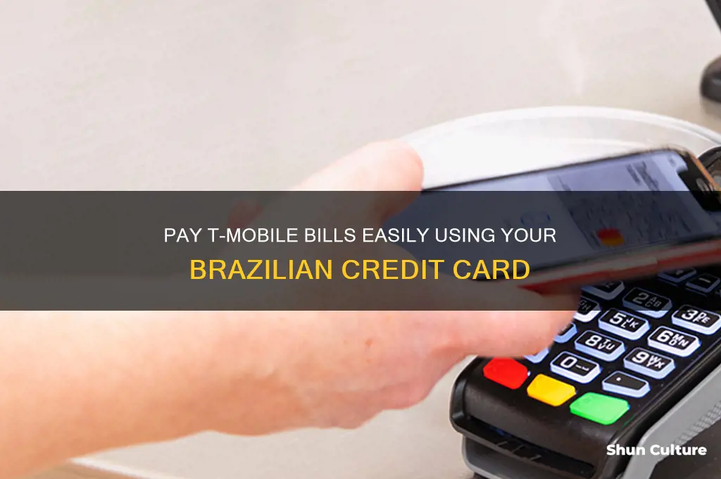 how to pay tmobile with brazil card