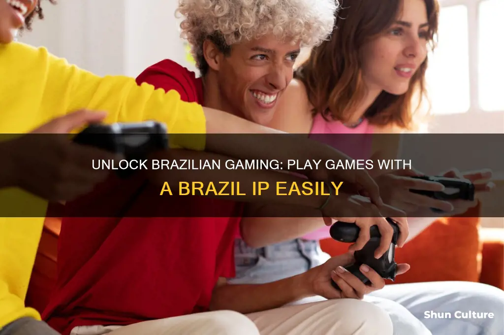 how to play games in brazil ip