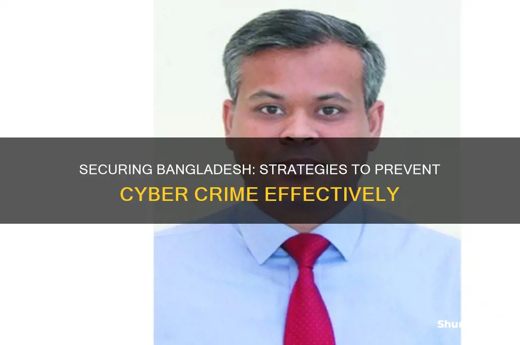 how to prevent cyber crime in bangladesh