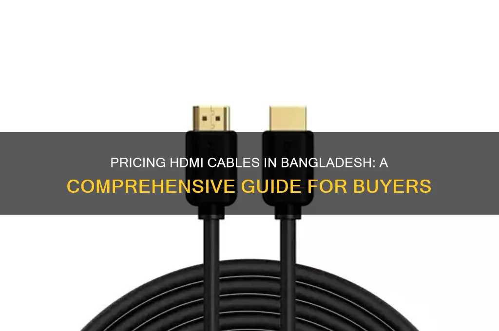 how to price hdmi cable in bangladesh