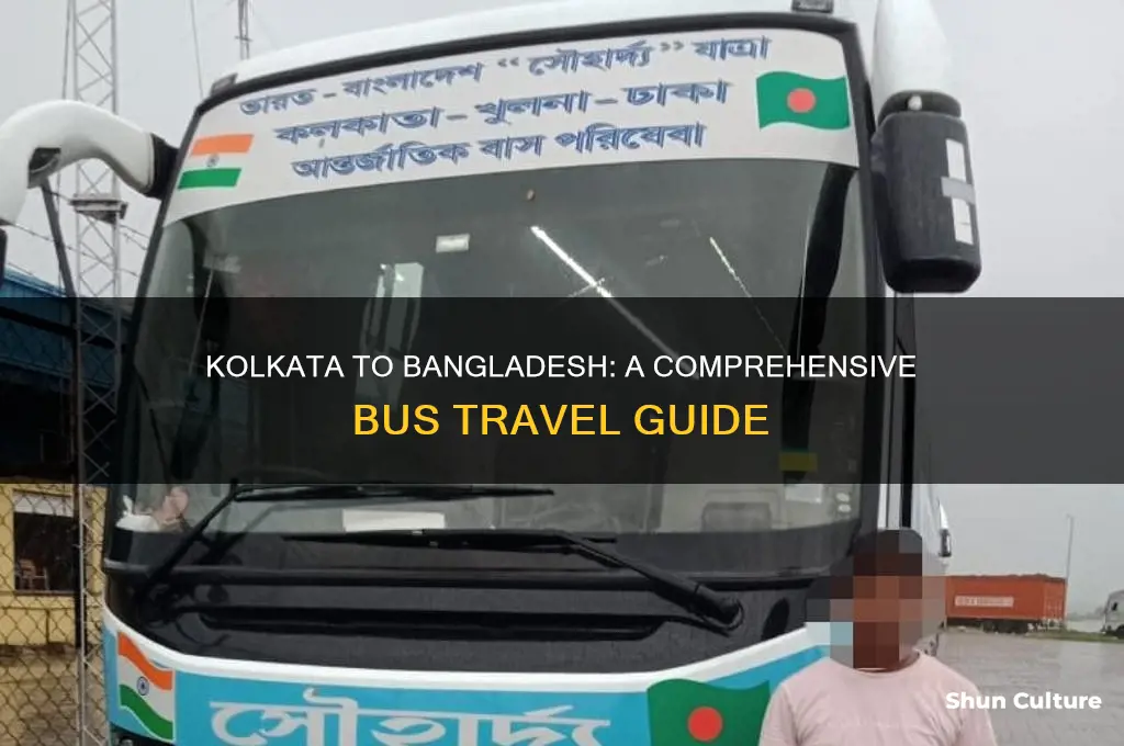 how to reach bangladesh from kolkata by bus