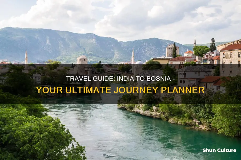 how to reach bosnia from india