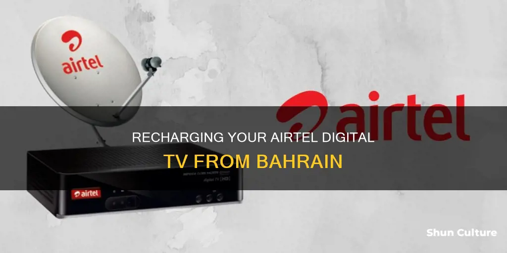 how to recharge airtel digital tv from bahrain