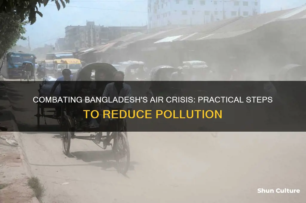 how to reduce air pollution in bangladesh