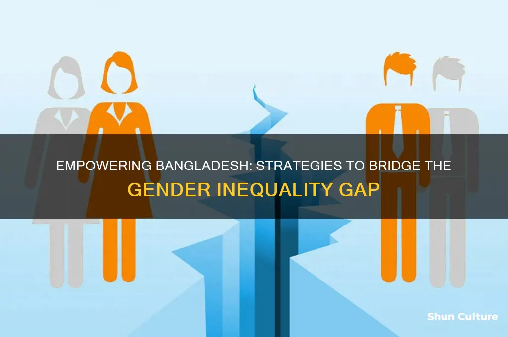 how to reduce gender inequality in bangladesh