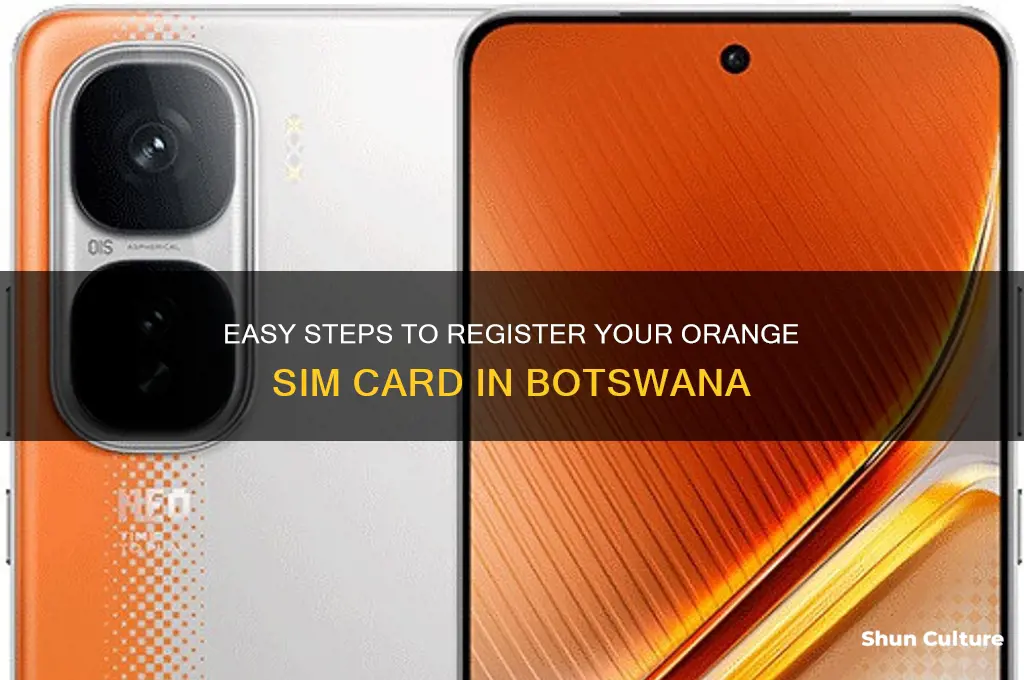 how to register orange sim card in botswana