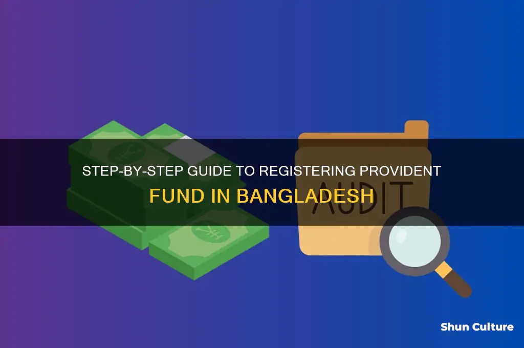 how to register provident fund in bangladesh
