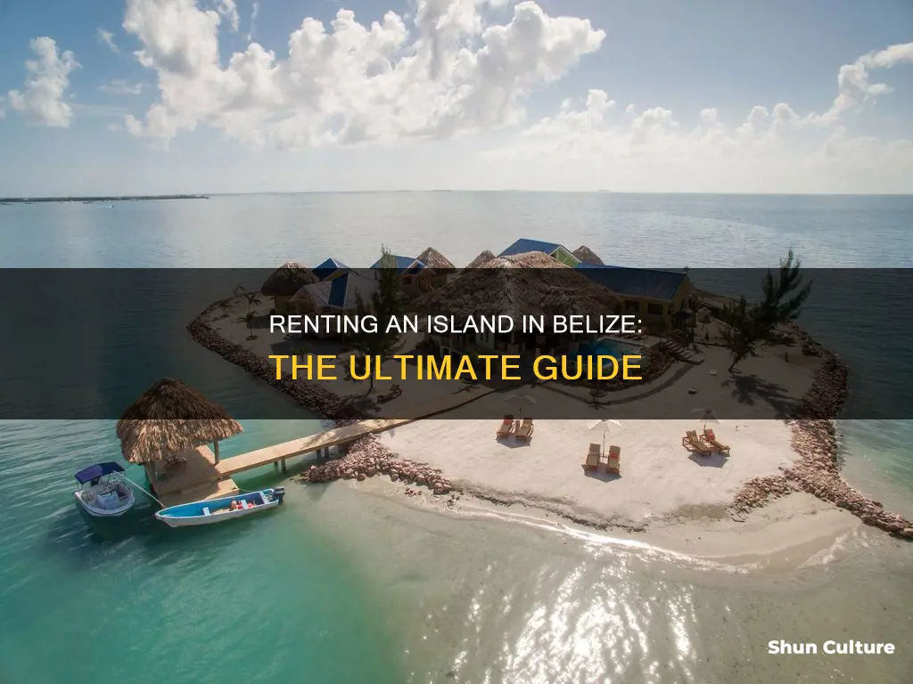 how to rent an island in belize