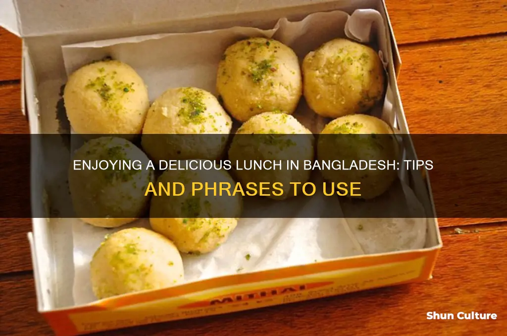 how to said have a good lunch in bangladesh
