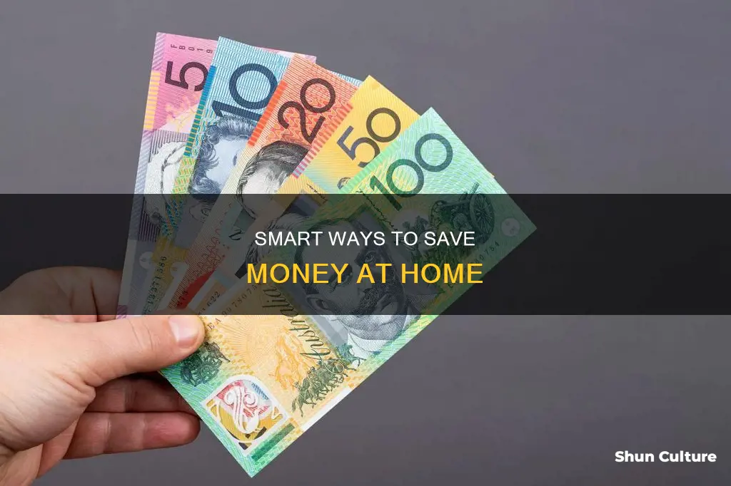 how to save money around the house australia