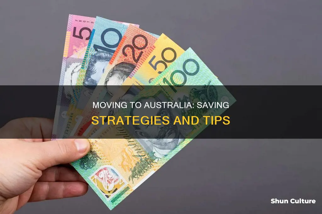 how to save money to move to australia