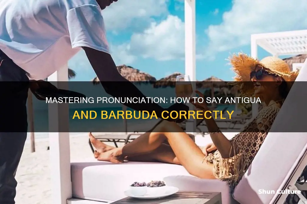 how to say antigua and barbuda