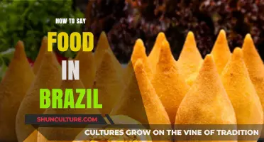 Discovering Brazilian Food Vocabulary: A Guide to Saying 'Food' in Brazil