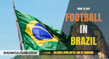 How to Say Football in Brazil: Unlocking the Local Lingo