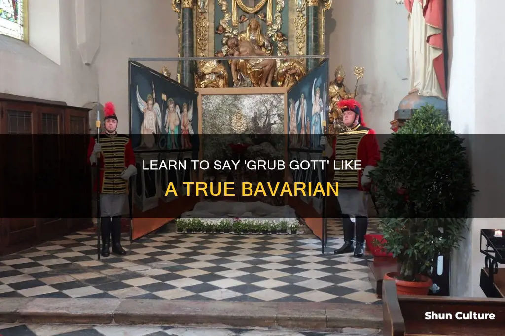 how to say grub gott in bavarian