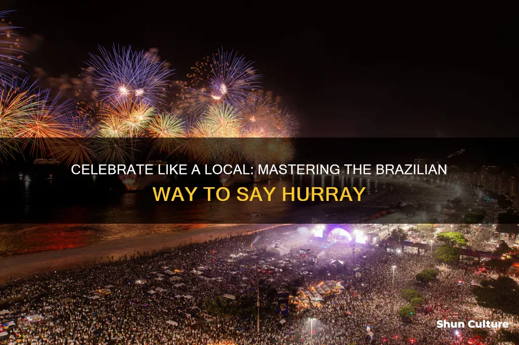 how to say hurray in brazil