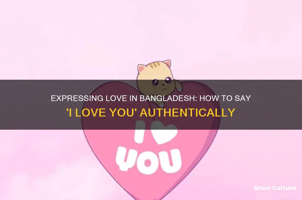 how to say I love you in bangladesh