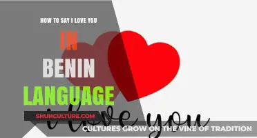 Expressing Love in Benin: A Guide to Saying 'I Love You