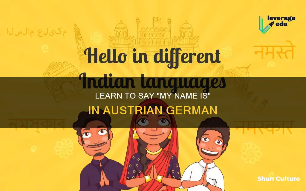 how to say my name is in austrian
